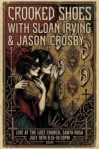 Crooked Shoes + Sloan Irving & Jason Crosby Live at The Lost Church