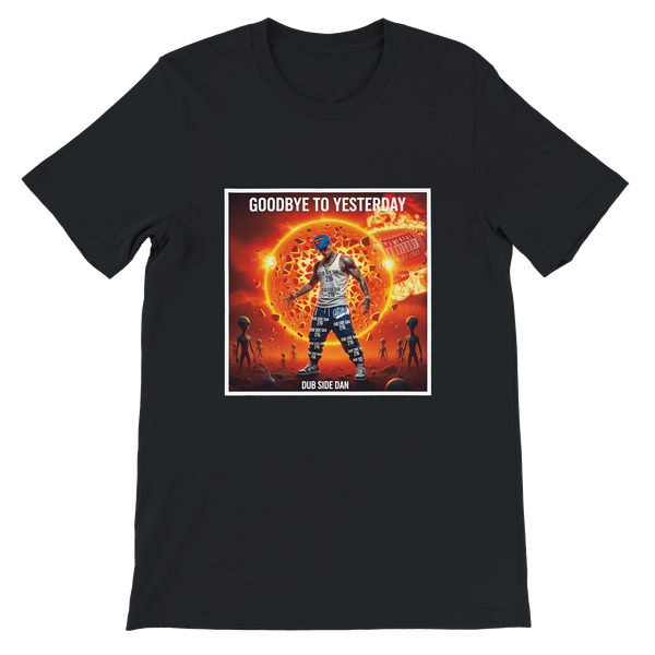 Goodbye to yesterday - Unisex T-Shirt