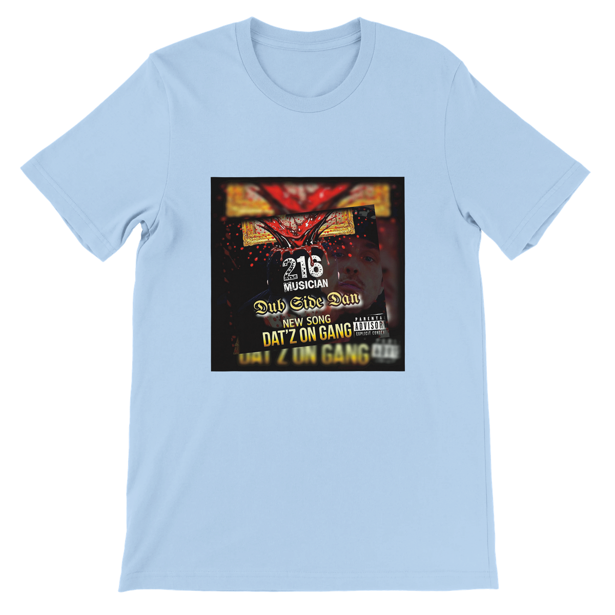 DAT'Z ON GANG - Unisex T-Shirt