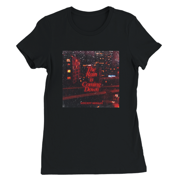 The Rain is Coming Down - Women’s Cut T-Shirt