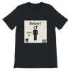 Man - Unisex T-Shirt