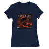 Dark Days - Women’s Cut T-Shirt