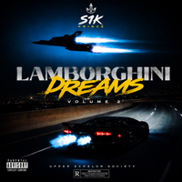 Lamborghini Dreams Volume 2 by S1K Prince