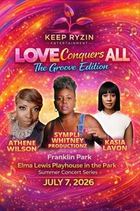 Love Conquers All: The Groove Edition