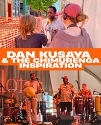 Dan Kusaya & Chimurenga inspiration