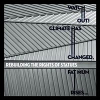 Watch Out, Climate Has Changed' Fat Mum Rises... （2009） by Re-TROS