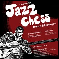 Lançamento JAZZ CHESS – Música e Ilustração