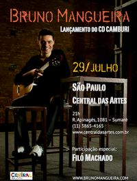 Bruno Mangueira - Lançamento CD Camburi - feat. Filó Machado