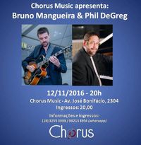 Bruno Mangueira & Phil DeGreg