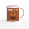 Humans - Ceramic Mug