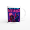 Defiance - Ceramic Mug
