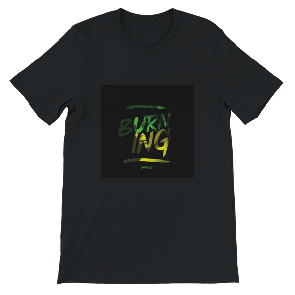BURNING - Unisex T-Shirt