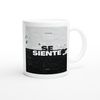 Se Siente - Ceramic Mug