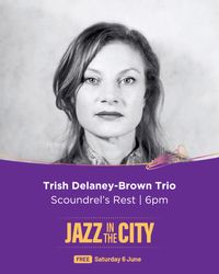 Trish Delaney-Brown Trio