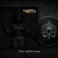 Balbalê to Inana (2023) by Thoth