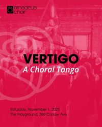 VERTIGO: a Choral Tango