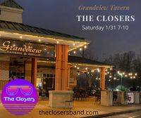 The Closers at Grandview Tavern