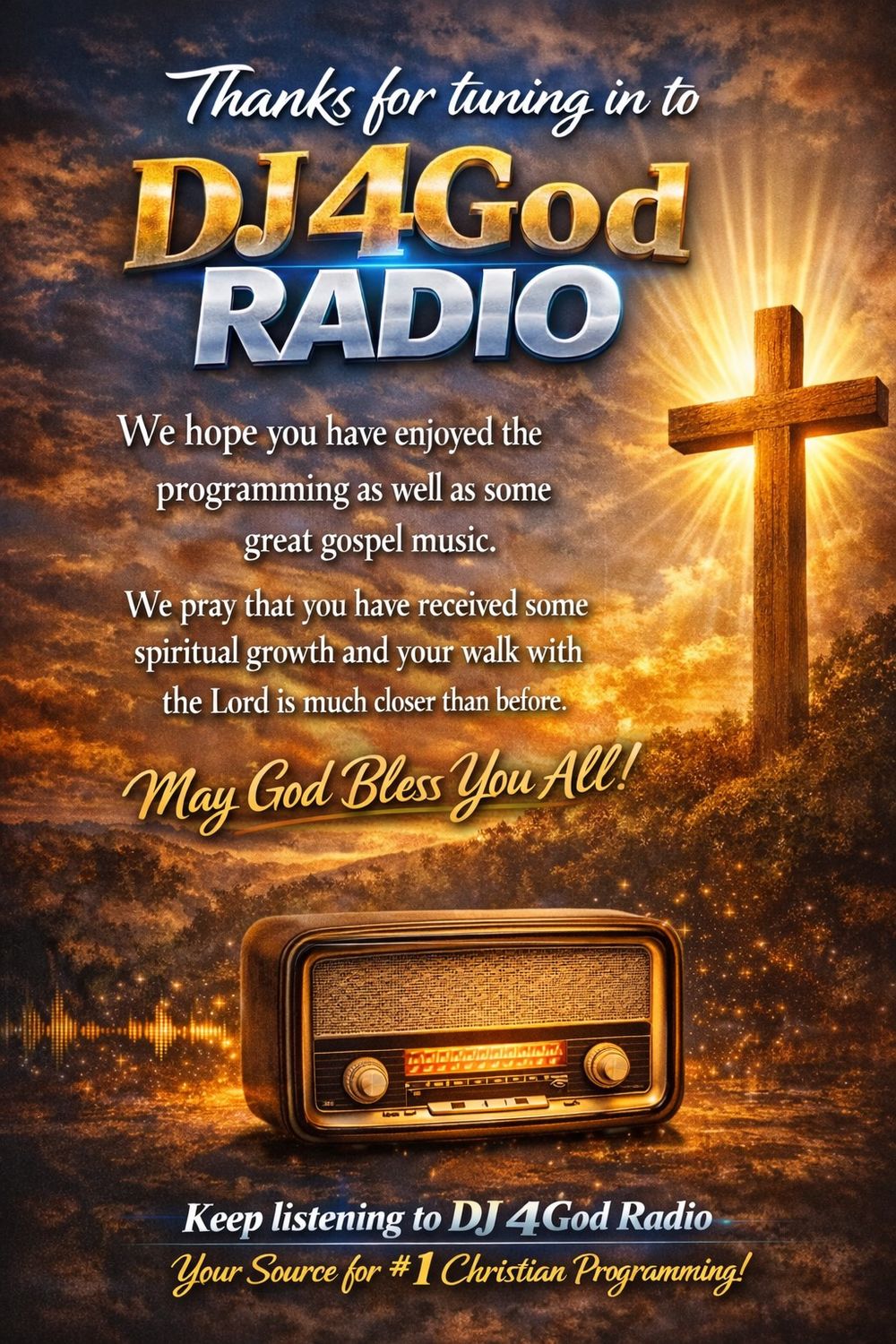 God bless you and keep listening