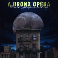 A Bronx Opera by nickanton4795