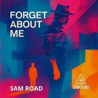 Forget about me  de Sam Road