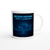 Broken Highway - Ceramic Mug