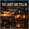 The Lights are Still On - Fine Art Poster