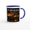 The Lights are Still On - Ceramic Mug