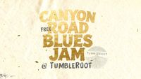 Canyon Road Blues jam at Tumble root