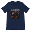 JAKE BRAKE - Unisex T-Shirt