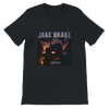 JAKE BRAKE - Unisex T-Shirt