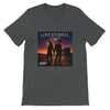 LOVE ETERNAL - Unisex T-Shirt