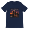 LOVE ETERNAL - Unisex T-Shirt