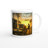 DIESEL IN THE MORNING - Ceramic Mug