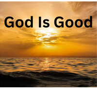 God Is Good by Tom Miles