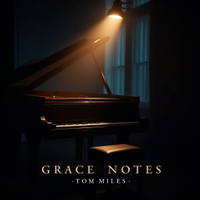 Grace Notes by Tom Miles