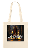 Dethroned - Tote bag