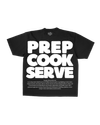 THE PREP COOK SERVE TEE