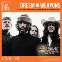 Dreem Weapons @ Morecambe Music Festival