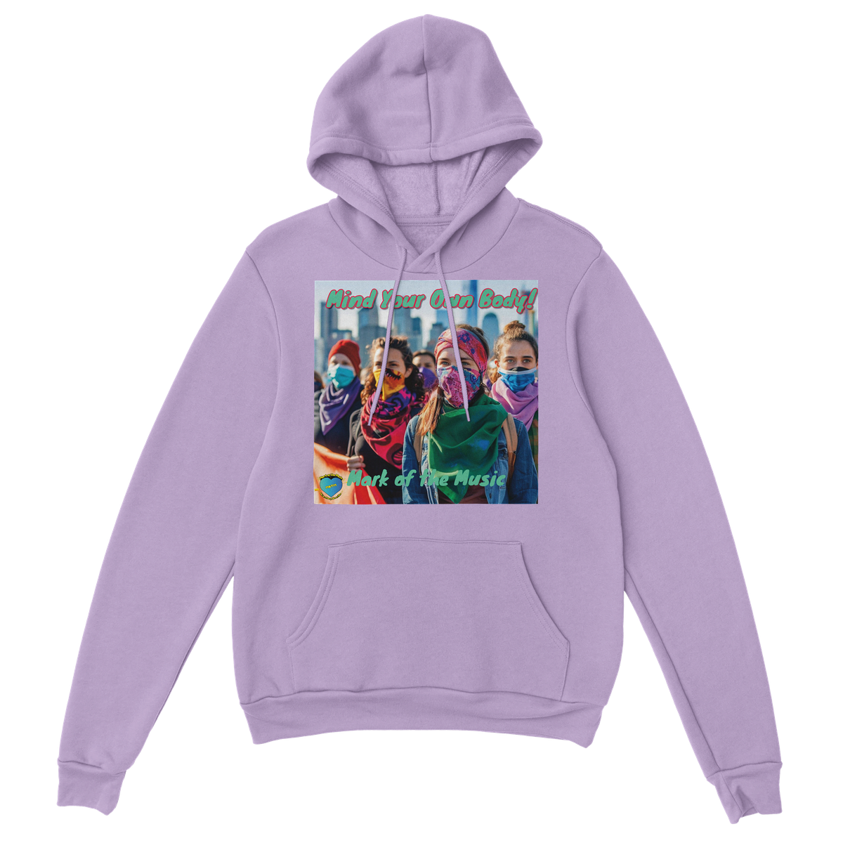 Mind Your Own Body! - Classic Unisex Pullover Hoodie