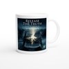 Release The Truth - Ceramic Mug