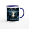 Release The Truth - Ceramic Mug