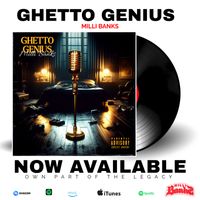 GHETTO GENIUS by MILLIBANKS