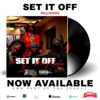 SET IT OFF SINGLE by MILLI BANKS
