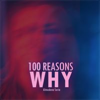 100 Reasons Why by Almudena Soria