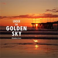 Under The Golden Sky by Almudena Soria