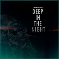 Deep In The Night by Almudena Soria 