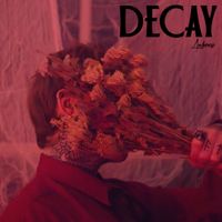 DECAY by Ambrøse