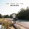 The Road So Far