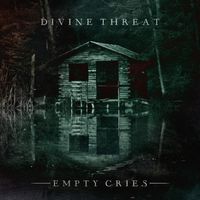 Empty Cries by Divine Threat