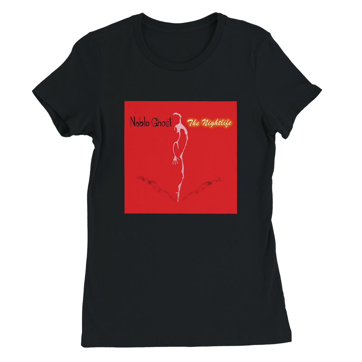 Noble Ghost- The Nightlife Woman's T-Shirt
